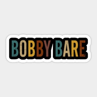 Proud To Be Bobby Personalized Name Styles 70s 80s Sticker